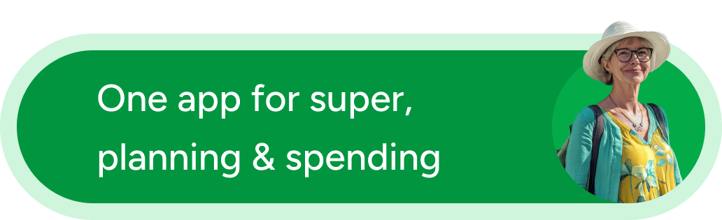 One app for super, planning & spending